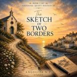 The Sketch Of Two Borders, Angelita N. P.