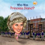 Who Was Princess Diana?, Ellen Labrecque