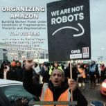 Organizing Amazon, Tom Vickers