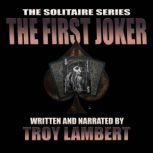 The Solitaire Series Episode 17 The ..., Troy Lambert