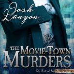 The MovieTown Murders, Josh Lanyon