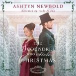 The Scoundrel Who Stole Christmas, Ashtyn Newbold