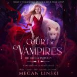 Court of Vampires, Megan Linski
