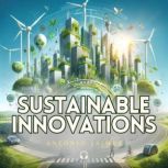 Sustainable innovations, ANTONIO JAIMEZ