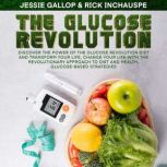 The Glucose Revolution, Jessie Gallop