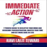 Immediate Action, RAVI LALIT TEWARI