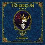 Tenebroum 4, D. Winchester