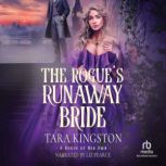 The Rogues Runaway Bride, Tara Kingston