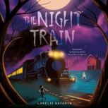 The Night Train, Lorelei Savaryn