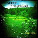 Sleep Through The Night, Maggie Staiger