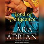 Lord of Vengeance, Lara Adrian