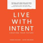 Live with Intent, Thomas Reichart