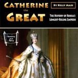 Catherine the Great, Kelly Mass