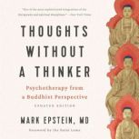 Thoughts without a Thinker, Mark Epstein