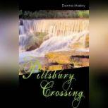 Pillsbury Crossing, Donna Mabry