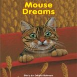 Mouse Dreams, Cricket Rohman