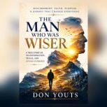 The Man Who Was Wiser, Don Youts