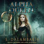 Alpha Queen, S. Dalambakis