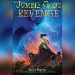 The Jumbie God's Revenge, Tracey Baptiste