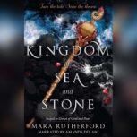 Kingdom of Sea and Stone, Mara Rutherford