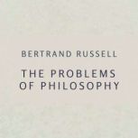 The Problems of Philosophy, Bertrand Russell