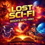 Lost SciFi Books 476 thru 480, Nelson S. Bond