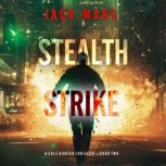 Stealth Strike A Cole Hunter Action ..., Jack Mars