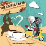 The Coffee Caper, Ian Johnston