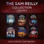 The Sam Reilly Collection Volume 3, Christopher Cartwright