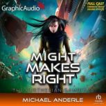 Might Makes Right Dramatized Adaptat..., Michael Anderle