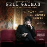 The View from the Cheap Seats Selected Nonfiction, Neil Gaiman