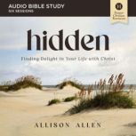 Hidden Audio Bible Studies, Allison Allen