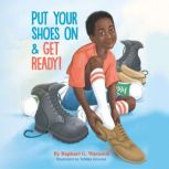 Put Your Shoes On  Get Ready!, Raphael G. Warnock