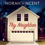 Thy Neighbor, Norah Vincent