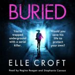 Buried, Elle Croft