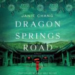 Dragon Springs Road, Janie Chang