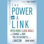 The Power in a Link, Dave Gowel