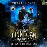 Return of the Dwarf King, Charley Case