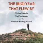 The Big Year That Flew By, Arjan Dwarshuis