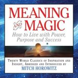 Meaning and Magic, Mitch Horowitz