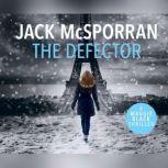 Defector, The, Jack McSporran