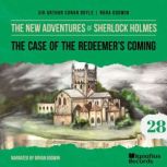 The Case of the Redeemers Coming Th..., Sir Arthur Conan Doyle
