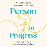 Person in Progress, Jemma Sbeg