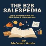 The B2B Salespedia, Momen Amin