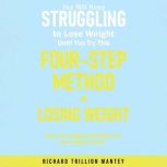 You Will Keep Struggling to Lose Weig..., Richard Trillion Mantey