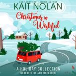 Christmas in Wishful, Kait Nolan