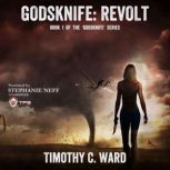 Godsknife  Revolt, Timothy C. Ward