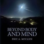 Beyond Body and Mind, Eric A. McCann