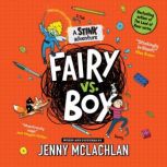 Stink Fairy vs Boy, Jenny McLachlan