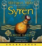 Septimus Heap, Book Five Syren, Angie Sage